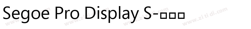 Segoe Pro Display S字体转换 Segoe Pro Display S字体转换